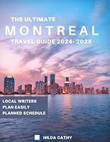 Algopix Similar Product 2 - The Ultimate MONTREAL Travel Guide