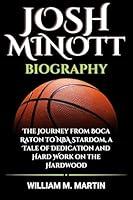 Algopix Similar Product 17 - JOSH MINOTT Biography The Journey from