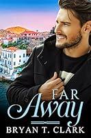 Algopix Similar Product 9 - Far Away: Gay Romance