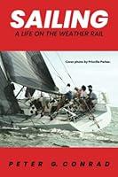 Algopix Similar Product 17 - SAILING: A LIFE ON THE WEATHER RAIL