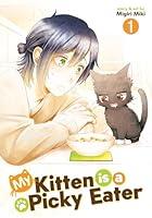 Algopix Similar Product 4 - My Kitten is a Picky Eater Vol. 1