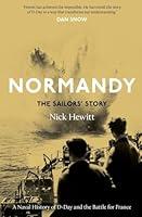 Algopix Similar Product 18 - Normandy the Sailors Story A Naval