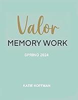 Algopix Similar Product 3 - VALOR Memory Work Spring 2024