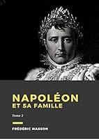 Algopix Similar Product 19 - Napolon et sa famille Tome 2 French