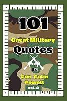 Algopix Similar Product 20 - 101 Great Military quotes By Gen Colin