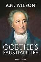 Algopix Similar Product 2 - Goethe: His Faustian Life