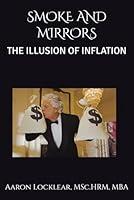 Algopix Similar Product 11 - SMOKE AND MIRRORS THE ILLUSION OF