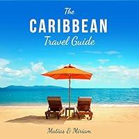 Algopix Similar Product 14 - The Caribbean Travel Guide 11