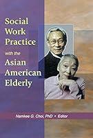 Algopix Similar Product 12 - Social Work Practice with the Asian