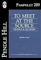 Algopix Similar Product 5 - To Meet at the Source Hindus  Quakers