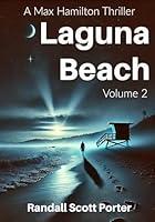 Algopix Similar Product 20 - Laguna Beach, A Max Hamilton Thriller