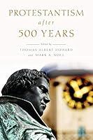 Algopix Similar Product 9 - Protestantism after 500 Years