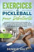 Algopix Similar Product 1 - Exercices de pickleball pour dbutants