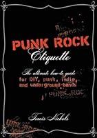 Algopix Similar Product 20 - Punk Rock Etiquette The Ultimate