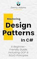 Algopix Similar Product 18 - Mastering Design Patterns in C A