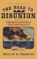 Algopix Similar Product 7 - The Road to Disunion Volume II
