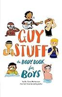 Algopix Similar Product 15 - Guy Stuff The Body Book for Boys