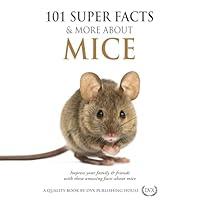 Algopix Similar Product 5 - 101 Super Facts & More About Mice