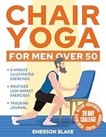 Algopix Similar Product 20 - Chair Yoga for Men Over 50 5Minute