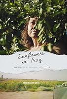 Algopix Similar Product 2 - Sunflowers in Iraq True Stories of