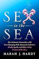 Algopix Similar Product 14 - Sex in the Sea Our Intimate Connection