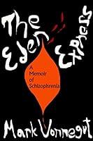 Algopix Similar Product 15 - The Eden Express: A Memoir of Insanity