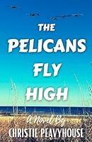 Algopix Similar Product 14 - The Pelicans Fly High