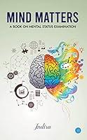 Algopix Similar Product 15 - Mind Matters a book on Mental Status