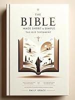 Algopix Similar Product 13 - The Bible Made Short and Simple The