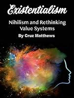 Algopix Similar Product 15 - Existentialism Nihilism and Rethinking