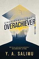 Algopix Similar Product 2 - Underprivileged Overachiever A
