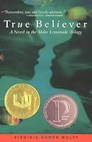 Algopix Similar Product 10 - True Believer (Make Lemonade, Book 2)