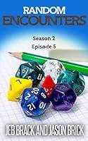 Algopix Similar Product 18 - Random Encounters Season Two Episode