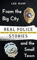 Algopix Similar Product 17 - Real Police Stories From The Big City