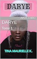 Algopix Similar Product 7 - DARYE : Tome 1 (French Edition)