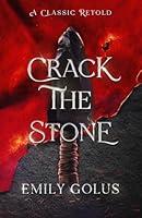 Algopix Similar Product 8 - Crack the Stone A Retelling of Les