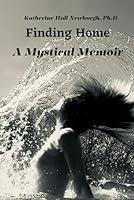 Algopix Similar Product 5 - Finding Home: A Mystical Memoir