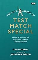 Algopix Similar Product 5 - The Wit and Wisdom of Test Match Special