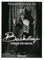 Algopix Similar Product 15 - Backstage Cirque du Soleil (Trade)