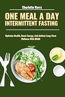 Algopix Similar Product 17 - ONE MEAL A DAY INTERMITTENT FASTING