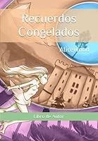 Algopix Similar Product 6 - Recuerdos Congelados (Spanish Edition)