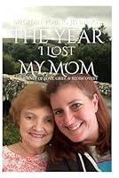 Algopix Similar Product 12 - The Year I Lost My Mom A Journey of