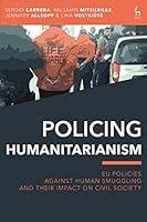 Algopix Similar Product 9 - Policing Humanitarianism EU Policies