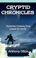 Algopix Similar Product 13 - Cryptid Chronicles  Tales of