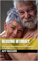 Algopix Similar Product 9 - Reviving Intimacy  A Journey to