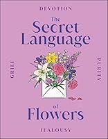 Algopix Similar Product 8 - The Secret Language of Flowers