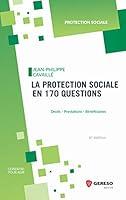 Algopix Similar Product 19 - La protection sociale en 170 questions