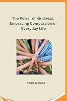 Algopix Similar Product 1 - The Power of Kindness Embracing