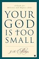 Algopix Similar Product 3 - Your God Is Too Small A Guide for