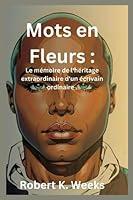 Algopix Similar Product 4 - Mots en Fleurs Le mmoire de